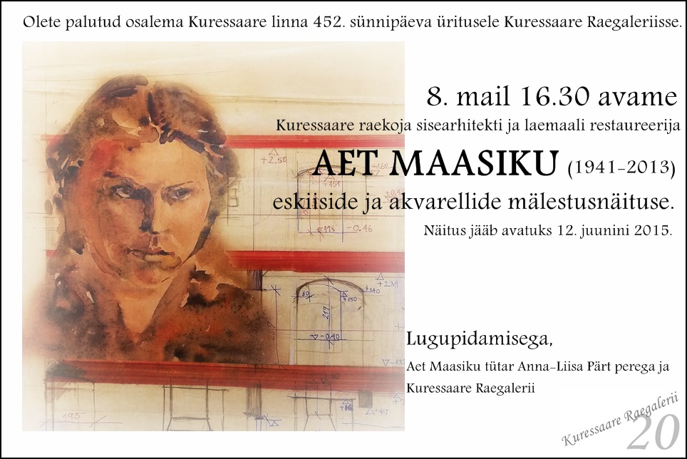 Sisearhitekt ja kunstnik-restauraatori Aet Maasiku mälestusnäitus