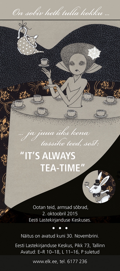 Rahvusvaheline illustratsiooni- ja nukukunstinäitus “It´s Always Tea-Time”